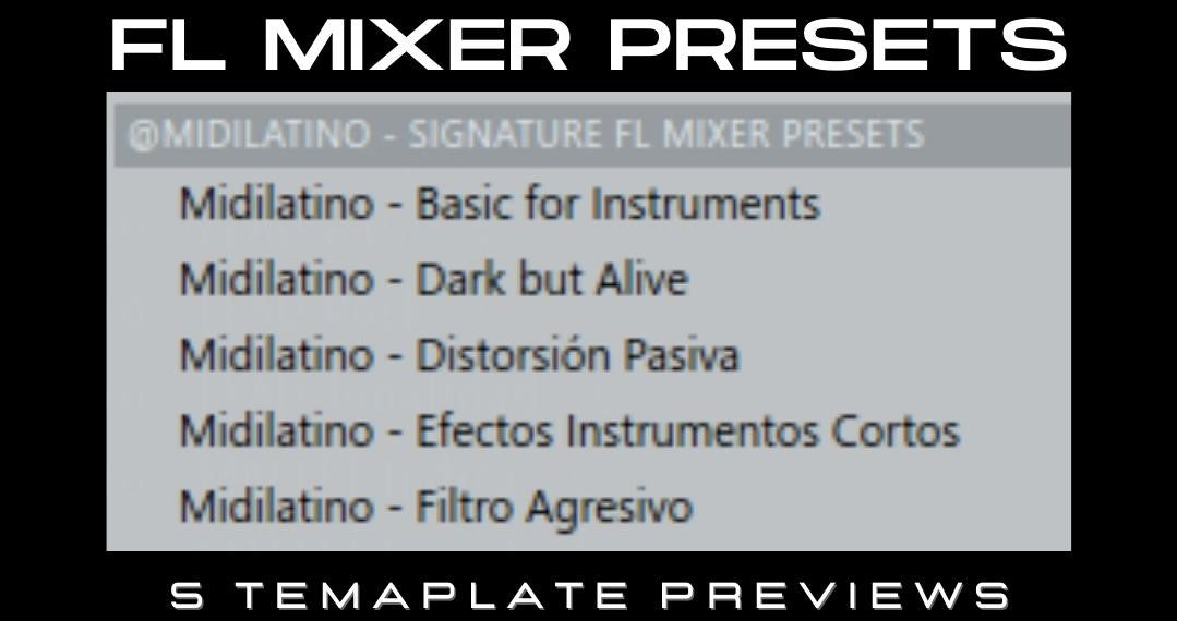 FL Mixer Presets (Preview)